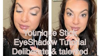 Younique Stick EyeShadow Tutorial  Deliberate amp talented [upl. by Waters]