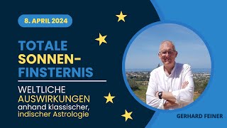 Die Sonnenfinsternis am 08 April 2024  allgemeine und weltliche Wirkungen [upl. by Krueger617]