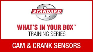 Cam and Crank Sensors  Standard® WIYB Training Series [upl. by Neelhtak]