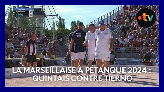 Mondial la Marseillaise à pétanque 2024  finale Quintais contre Tierno [upl. by Otreblig]