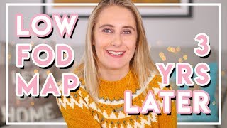 LOW FODMAP DIET 3 YEARS LATER  Did it cure my IBS [upl. by Norbel]