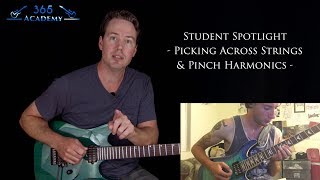 Picking Across Strings amp Pinch Harmonics  GL365 Student Spotlight [upl. by Zahc671]