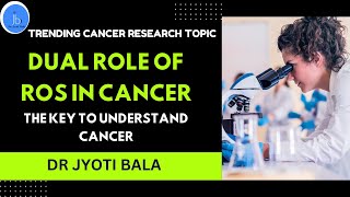 ROS and Cancer Dual Role of Reactive Oxygen Species in Cancer ROS in Cancer Biology biotech [upl. by Aseena]