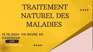 TRAITEMENT NATUREL DES MALADIES [upl. by Katalin216]