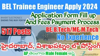 BEL Trainee Engineer Pan India HLSampSCB SBU 2024 Apply OnlineBEL Trainee Fees Payment amp Apply Online [upl. by Eet979]