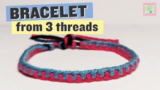 Easy bracelet from three threads – beginner friendly video tutorial [upl. by Tatianna]