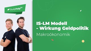 Wirkungskette der Geldpolitik im IS–LM Modell StudyHelp [upl. by Keelby]