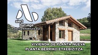 PROYECTO CASA NUEVA UNIFAMILIAR DE PIEDRA Y MADERA EN DURANGO BIZKAIA OIN BERRIKO ETXE BAT [upl. by Ailin844]