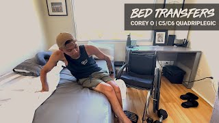 Quadriplegic Transfers InOut of Bed  C5C6 Independent [upl. by Marrilee269]