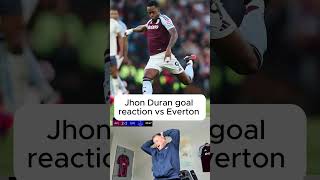 JHON DURAN GOAL OF THE SEASON REACTION  Jhon Duran vs Everton goal reaction avfc jhonduran duran [upl. by Paolo]