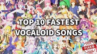 Top 10 Fastest VOCALOID Songs [upl. by Acirem992]