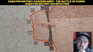 Sabaton History Panzerkampf  The Battle Of Kursk  Sabaton History 003 Reaction [upl. by Haidabej785]