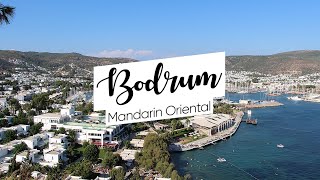 Bodrum vlog Mandarin Oriental [upl. by Longfellow]