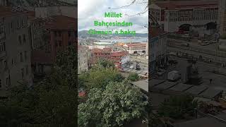 Giresun un Millet Bahçesinden Görüntüsü [upl. by Joeann]