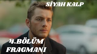 Siyah Kalp 4 Bölüm FragmanıCihan ile Sevilay Aşkı Başlayacak mı [upl. by Oiluarb]