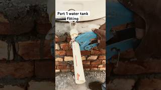 Part 1 Water tank fitting plumbing youtubeshorts [upl. by Gish774]