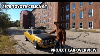 1976 Toyota Celica GT  Project Car Overview [upl. by Wadell]