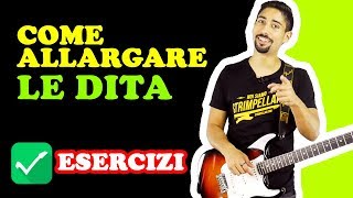 Allargare le Dita  Esercizi per Chitarra  Lezioni [upl. by Annodas]