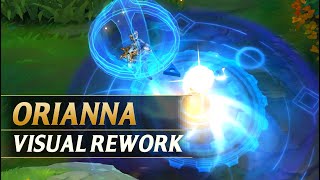 ORIANNA VISUAL UPDATE REWORK 2022  League of Legends [upl. by Llirred584]