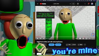 Baldi Reacts to Youre Mine [upl. by Claudell677]