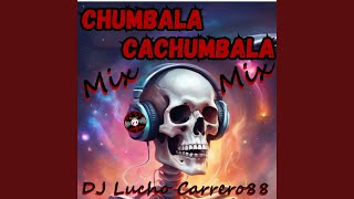 Chumbala Cachumbala [upl. by Jallier]