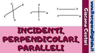 06 rette e segmenti incidenti paralleli perpendicolari sovrapposti [upl. by Wilfrid]