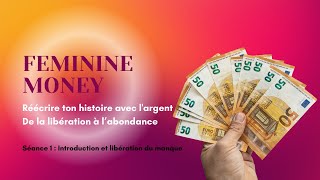 💰 Séance 1  Féminine MONEY 2024 [upl. by Maretz]