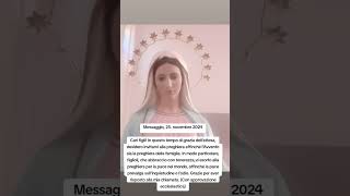 Messaggio Medjugorje 25 novembre 2024 [upl. by Jewell]