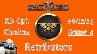 Space Marine Retributors Competitive PvP  061224  Game 4 [upl. by Robaina]