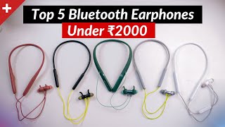 Top 5 Best Bluetooth Earphones Under ₹2000  Buy in 2023🔥 [upl. by Vaasta237]