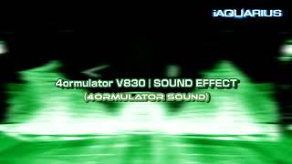 4ormulator V830  SOUND EFFECT [upl. by Accire788]