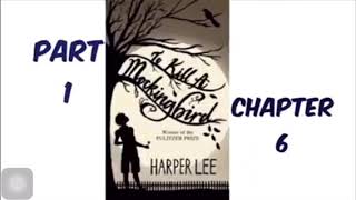 To Kill A Mockingbird by Harper Lee Part 1 Chapter 6 Audiobook Read Aloud [upl. by Gnok]