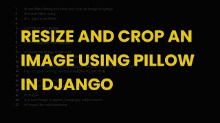 Resize and crop an image using pillow in django [upl. by Rettig148]