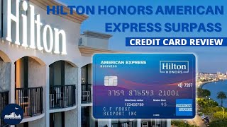 Hilton Honors American Express Surpass  Hilton Honors American Review  Credit Cards Central [upl. by Ohl]