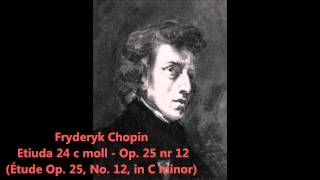 Chopin  Étude Op 25 No 12 quotThe Oceanquot Etiuda quotFale Oceanuquot [upl. by Kessler]