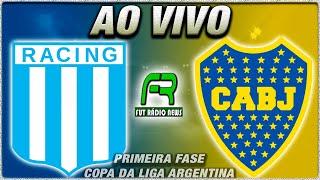 RACING X BOCA JUNIORS AO VIVO l COPA DA LIGA ARGENTINA l NARRAÇÃO [upl. by Gennifer]