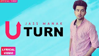 JASS MANAK  U TURN Full Song  AM Human  Teggy  Punjabi Songs 2018  Geet MP3 [upl. by Ellednahc712]