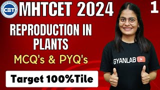 🔴MHTCET 2024  Reproduction in Plants  PYQs  Level 1  Biology  Gyanlab  Anjali Patel [upl. by Salina]