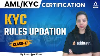 AMLKYC Certification Course  KYC Rules Updation  By Amanjyot Kaur [upl. by Bethena]