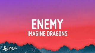 Imagine Dragons JID  Enemy Lyrics [upl. by Delorenzo]