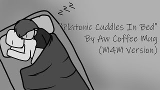 M4M Platonic Cuddles In Bed Friends Reassurance Spooning [upl. by Millham533]