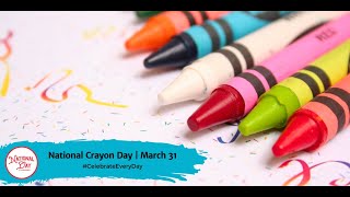 National Crayon Day  March 31 [upl. by Eiro]