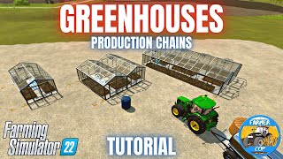 GREENHOUSES GUIDE  Farming Simulator 22 [upl. by Llyrehc]