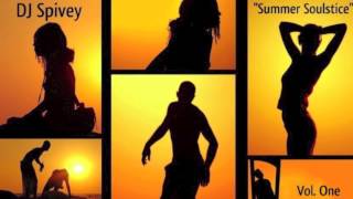 quotSummer Soulsticequot A Soulful House Mix by DJ Spivey [upl. by Sewole]