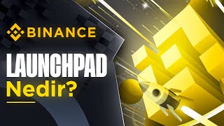 Binanceda Ön Satışa Nasıl Katılınır Binance Launchpad Nedir 🚀 [upl. by Rodl]