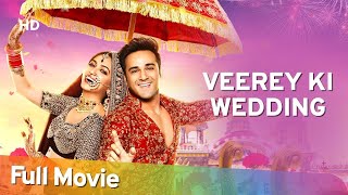 Veere Di Wedding Full Movie Review  Kareena Kapoor Khan  Comedy Drama  New Movie  Cinema Review [upl. by Ardnuyek961]