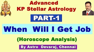 Job in KP Astrology  Part 1  Cuspal interlink KP Astrology Class  Advanced KP Astrology English [upl. by Ariad]