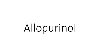 Allopurinol  Pharmacology [upl. by Nnewg558]