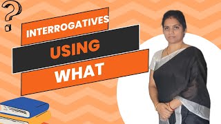 Interrogatives using what Spoken english 4 [upl. by Raama]