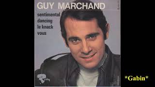 Guy Marchand  Vous [upl. by Armillas]